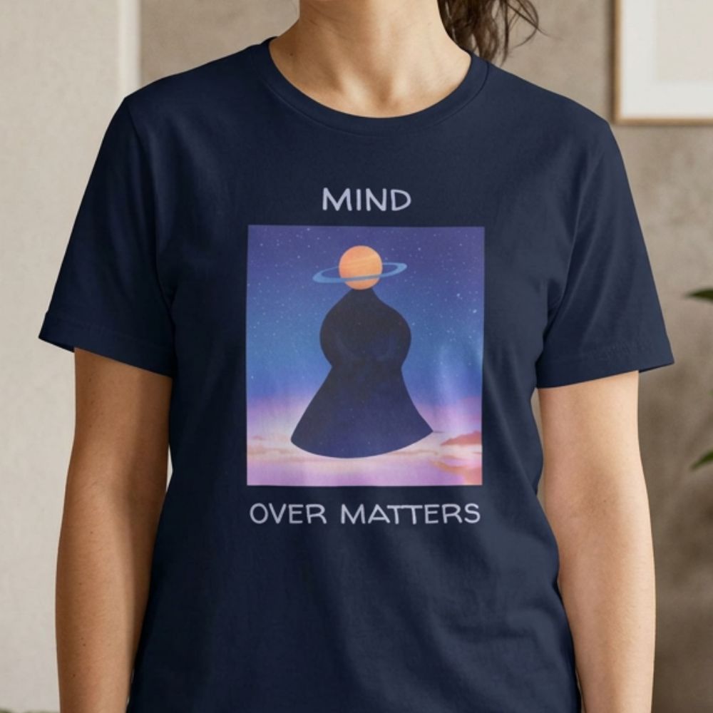 Mind Over Matters Unisex Statement T-Shirt
